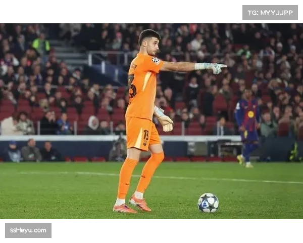 巴萨门将霍安加西亚神扑救主 对黄潜屡献关键扑救